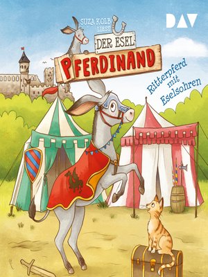 cover image of Ritterpferd mit Eselsohren--Der Esel Pferdinand, Teil 4